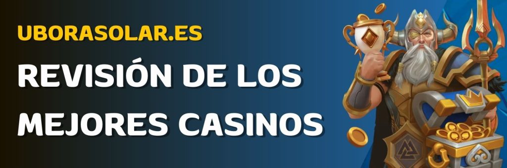 Revisión de los mejores casinos.